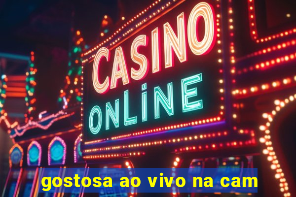 gostosa ao vivo na cam